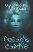 Ocean'S Captive