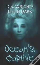 Ocean'S Captive