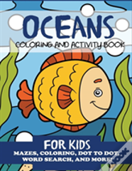 Oceans Coloring And Activity Book For Kids