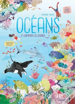 Capa do artigo Oceans - Et Comment Aider A Les Sauver