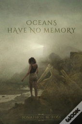 Oceans Have No Memory