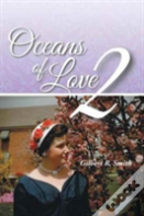Oceans Of Love 2
