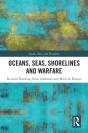 Oceans, Seas, Shorelines And Warfare - Preview