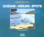 Oceans, Vagues & Spots - Foire Aux Questions - Preview
