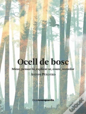 Capa do artigo Ocell De Bosc. Mirar, Pensar-Hi, Explicar-Se, Coure, Recordar