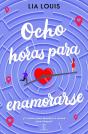 Ocho Horas Para Enamorarse - Preview