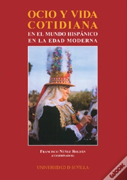 Capa do artigo Ocio Y Vida Cotidiana En El Mundo Hispanico Edad Moderna