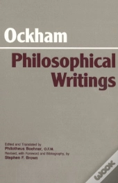 Ockham: Philosophical Writings