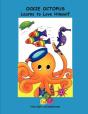 Ockie Octopus Learns To Love Himself - Preview