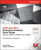 Ocm Java Ee 6 Enterprise Architect Exam Guide (Exams 1z0-807, 1z0-865 & 1z0-866)