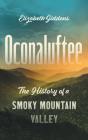 Oconaluftee - Preview