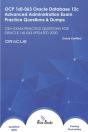 Ocp 1z0-063 Oracle Database 12c Advanced Administration Exam Practice Questions & Dumps - Preview