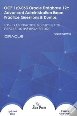 Capa do artigo Ocp 1z0-063 Oracle Database 12c Advanced Administration Exam Practice Questions & Dumps