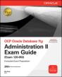 Ocp Oracle Database 11g Administration Ii Exam Guide - Preview