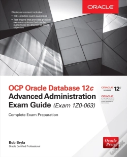 Capa do artigo Ocp Oracle Database 12c Advanced Administration Exam Guide (Exam 1z0-063)