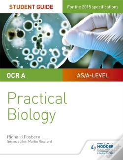 Capa do artigo Ocr A-Level Biology Student Guide: Practical Biology