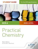 Ocr A-Level Chemistry Student Guide: Practical Chemistry