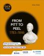 Ocr A Level History: From Pitt To Peel 1783-1846 - Preview
