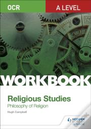 Ocr A Level Religious Studies: Philosophy Of Religion Workbook
