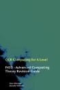 Ocr Computing For A-Level - F453 - Advanced Computing Theory Revision Guide - Preview