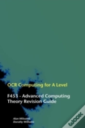 Capa do artigo Ocr Computing For A-Level - F453 - Advanced Computing Theory Revision Guide