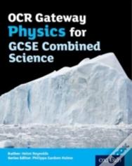 Ocr Gateway Physics For Gcse Combined Science Student Book