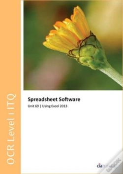 Capa do artigo Ocr Level 1 Itq - Unit 69 - Spreadsheet Software Using Microsoft Excel 2013
