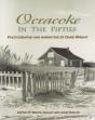 Ocracoke In The Fifties - Preview