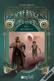 Capa do artigo Ocre Rouge : Tome 1 : Green Horn And Co