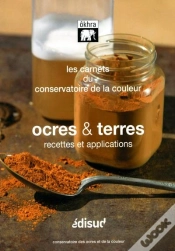 Capa do artigo Ocres & Terres - Recettes Et Applications