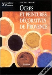 Ocres Et Peintures Décoratives De Provence