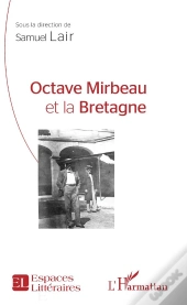Octave Mirbeau Et La Bretagne