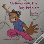 Octavia And The Bug Problem