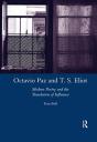 Octavio Paz And T. S. Eliot - Preview