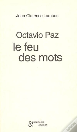 Capa do artigo Octavio Paz, Le Feu Des Mots