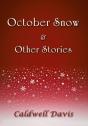 October Snow & Other Stories - Preview