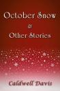October Snow & Other Stories - Preview