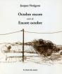 Octobre Encore ; Encore Octobre - Preview