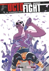 Octofight Tome 2 : De Rides Et De Fureur