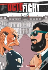 Octofight Tome 3 : Euthanasiez-Les Tous !