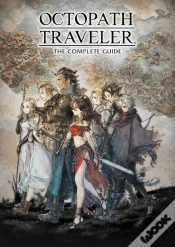 Capa do artigo Octopath Traveler: The Complete Guide