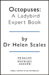 Octopuses: A Ladybird Expert Book