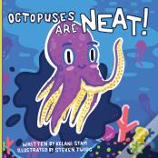 Octopuses Are Neat!