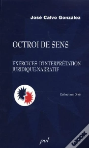 Capa do artigo Octroi De Sens. Exercices D Interpretation Juridique-Narratif