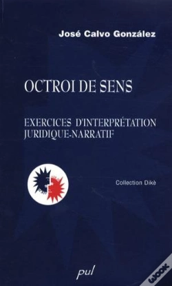 Capa do artigo Octroi De Sens. Exercices D Interpretation Juridique-Narratif