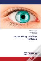 Ocular Drug Delivery Systems