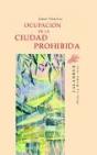 Ocupación De La Ciudad Prohibida - Preview