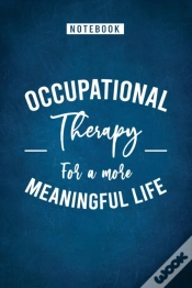 Capa do artigo Ocuupational Therapy For A More Meaningful Life