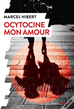 Capa do artigo Ocytocine, Mon Amour