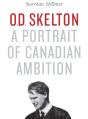 O.D. Skelton - Preview